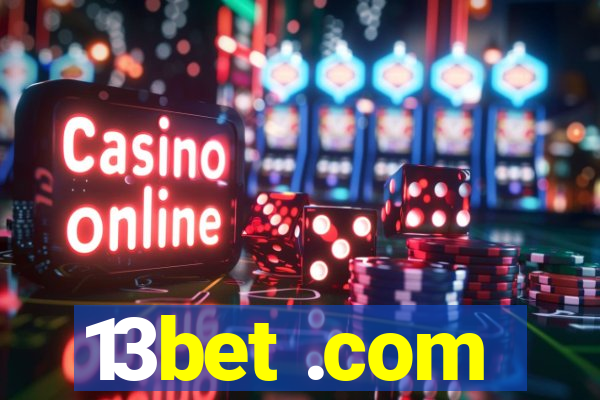 13bet .com